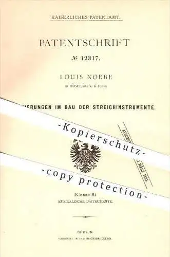 original Patent - Louis Noebe in Homburg v. d. Höhe , 1879 , Bau von Streichinstrumenten , Musik , Geige , Violine !!!