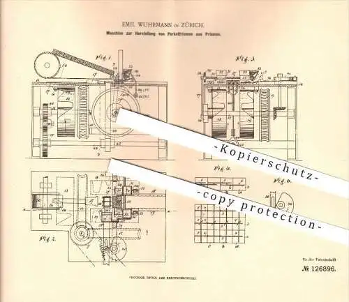 original Patent - Emil Wuhrmann in Zürich , 1901 , Herstellung von Parkettriemen , Parkett , Holzboden , Fußbelag !!!