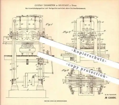 original Patent - Gustav Thormeyer in Neustadt a. Dosse , 1900 , Sägegatter mit Vollgatterantrieb , Gatter , Säge !!!