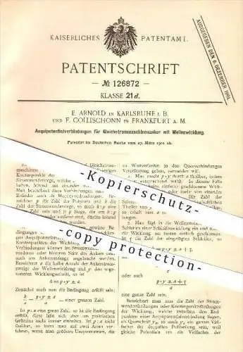 original Patent - E. Arnold in Karlsruhe i. B. & F. Collischonn in Frankfurt a. M. , 1901 , Gleichstrommaschinen , Strom