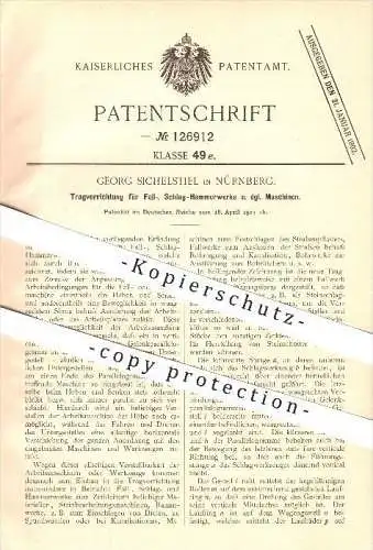 original Patent - Georg Sichelstiel in Nürnberg , 1901 , Tragvorrichtung für Fall-, Schlag-Hammerwerke !!!