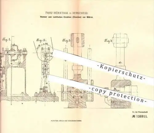original Patent - Fritz Hürxthal in Remscheid , 1900 , Hammer zum zentrischen Einziehen von Röhren !!!