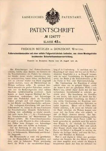 Original Patentschrift - F. Metzger in Donzdorf i. Württbg., 1900 , Futterschneidemaschine , Landwirtschaft , Tierzucht