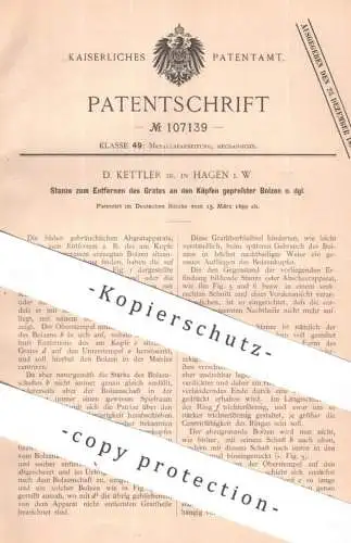 original Patent - D. Kettler | Hagen / Westfalen | 1899 | Stanze zum Entfernen des Grates an Köpfen von Bolzen | Metall