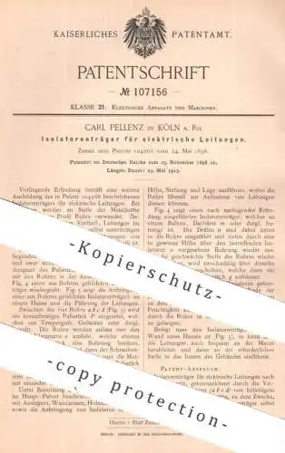 original Patent - Carl Pellenz , Köln / Rhein | 1898 | Isolatorenträger für elektrische Leitungen | Isolator Isolatoren