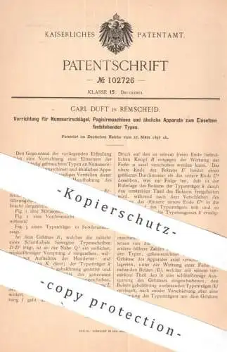 original Patent - Carl Duft , Remscheid | 1897 | Einsetzen fester Typen an Nummerierschlägel, Paginiermaschine | Druck