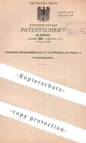 original Patent - Vogtländische Maschinenfabrik , vorm. J. C. & H. Dietrich , AG , Plauen | 1923 | Kartenschlagmaschine