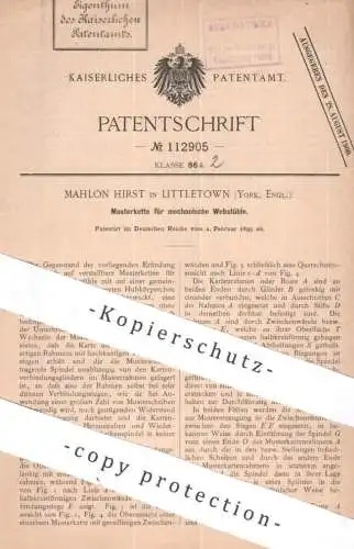 original Patent - Mahlon Hirst , Littletown , York , England | 1899 | Musterkette für mechanische Webstühle | Webstuhl