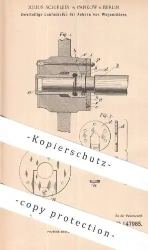 original Patent - Julius Schielein , Berlin / Pankow | 1902 | Laufscheibe für Achsen an Wagenräder | Rad Räder Eisenbahn