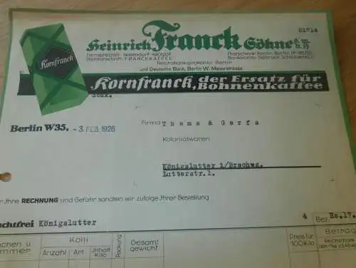 Heinrich Franck - Kornfranck , Kaffee, 1926 , alte Rechnung , Thams & Garfs Königslutter !!