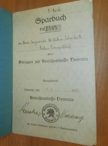 altes Sparbuch Demmin , 1942 - 1944 , Ingenieur Wilhelm Schuhnk , Sparkasse , Bank !!