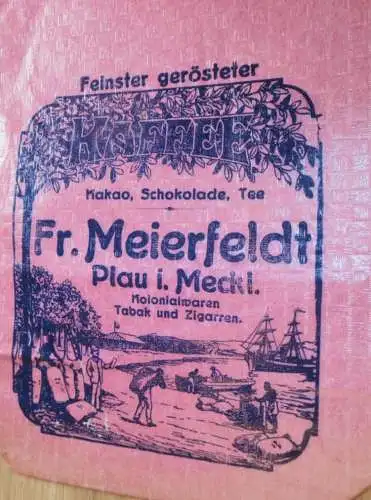 Kolonialwaren Fr. Meierfeldt in Plau , ca. 1920 , Reklame , Kaffee , Tüte , Schokolade , Bäcker , Mecklenburg !!