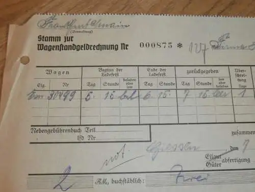 Stamm zur Wagenstandgeldrechnung , Bahnhof in Gießen , 1939 , altes Dokument / Rechnung , Reklame / Werbung , Giessen !!