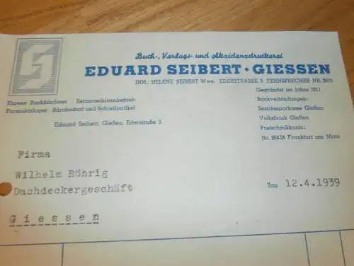 Druckerei - Eduard Seibert in Gießen , 1939 , Reklame , Giessen , altes Dokument !!!