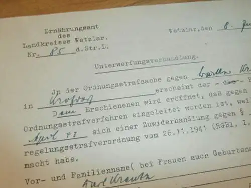 Unterwerfungsverhandlung - Strafsache , 1943 , Walter Kreutz in Krofdorf b. Giessen , Wettenberg ,Ernährungsamt Wetzlar