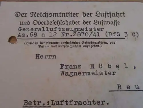 Reichsminister der Luftfahrt - 5.Mai 1941 , Brief zur Erfindung - Luftfrachter , Franz Höbel in Reutte i. Tirol !!