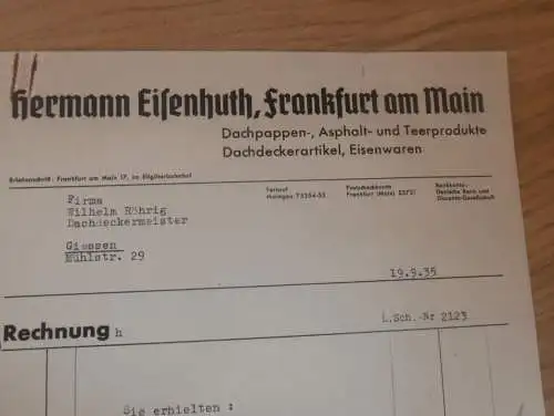 Dachpappe und Asphalt - Hermann Eisenhuth in Frankfurt a. Main , 1935 , alte Rechnung !!!
