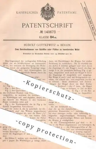 original Patent - Rudolf Gottkewitz , Berlin | 1900 | Wehr zum Durchschleusen von Schiff oder Floß | Schleuse , Schiffe
