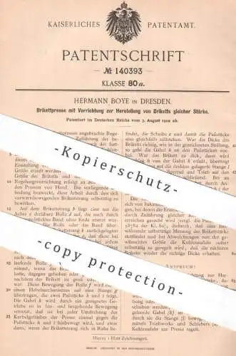 original Patent - Hermann Boye , Dresden | 1902 | Brikettpresse zur Herstellung von Briketts | Brikett , Kohle , Koks !