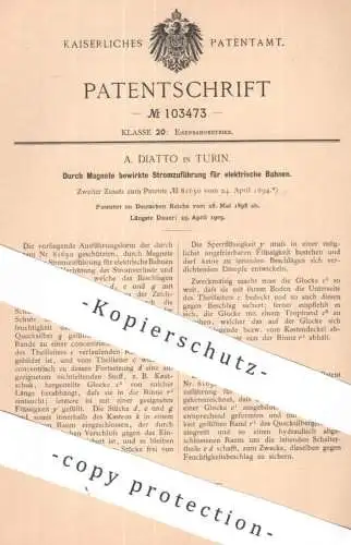 original Patent - A. Diatto , Turin , Italien | 1898 | Stromzuführung für elektrische Bahn | Magnet | Eisenbahn , Train