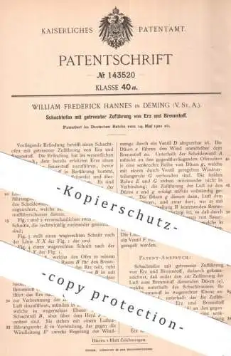 original Patent - William Frederick Hannes , Deming , USA | 1902 | Schachtofen für Erz u. Brennstoff | Ofen , Ofenbauer