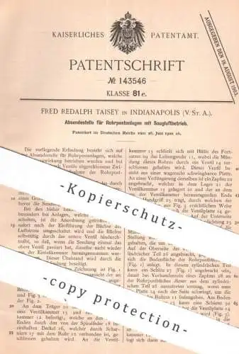 original Patent - Fred Redalph Taisey , Indianapolis , USA | 1902 | Absendestelle für Rohrpostanlage mit Saugluft | Post