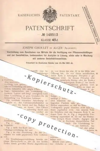 original Patent - Joseph Choulet , Alger , Algier , Algerien | 1902 | Schädlingsbekämpfung , Pflanzengift , Zerstäuber