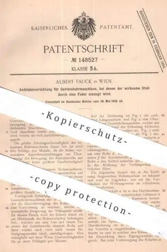 original Patent - Albert Fauck , Wien , Österreich | 1902 | Antrieb für Gesteinbohrmaschine | Bohrmaschine , Steinbohrer