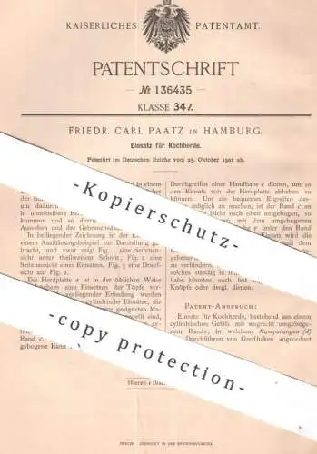 original Patent - Friedr. Carl Paatz , Hamburg | 1901 | Einsatz für Kochherd | Herd Kochen Ofen , Herdplatte , Feuerung