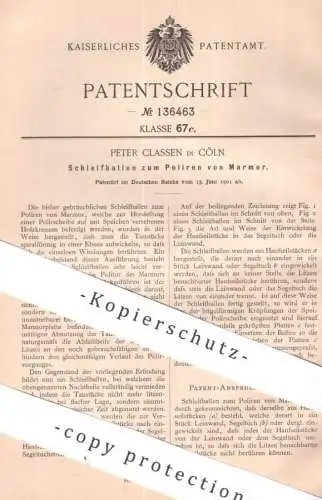 original Patent - Peter Classen , Cöln | Köln / Rhein | 1901 | Schleifballen zum Polieren von Marmor | Gestein Schleifen