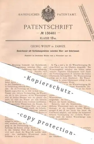 original Patent - Georg Wolff , Zabrze , Polen | 1901 | Siederkessel | Wasserkessel , Kessel , Dampfkessel , Oberkessel