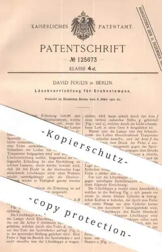 original Patent - David Foulis , Berlin | 1901 | Löschvorrichtung für Grubenlampe | Bergwerk - Lampe | Laterne , Grube