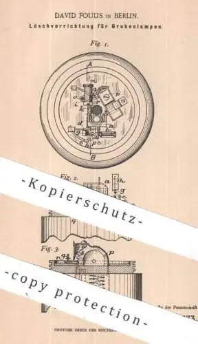 original Patent - David Foulis , Berlin | 1901 | Löschvorrichtung für Grubenlampe | Bergwerk - Lampe | Laterne , Grube
