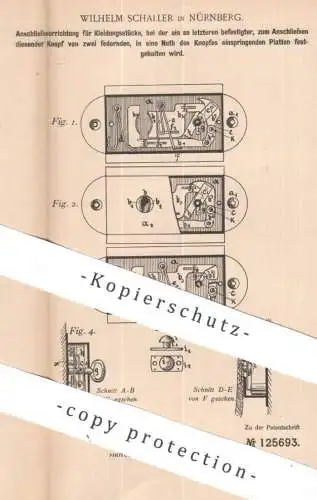 original Patent - Wilhelm Schaller , Nürnberg | 1900 | Anschließvorrichtung für Kleidungsstück | Verschluss für Kleidung