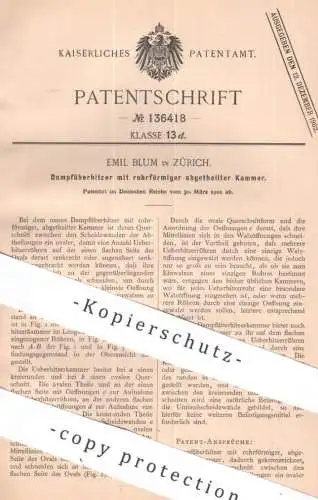 original Patent - Emil Blum , Zürich Schweiz | 1902 | Dampfüberhitzer mit abgeteilter Kammer | Dampfkessel Dampfmaschine