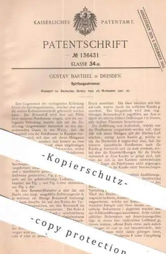 original Patent - Gustav Barthel , Dresden | 1901 | Spiritusgasbrenner | Spiritus - Gasbrenner | Gas Brenner | Petroleum