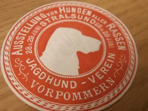 Rasse-Hundeschau , Jagdhund-Verein Stralsund , Hundemarke , Siegelmarke ,Marke , Hunde , Reklame / Werbung , Mecklenburg