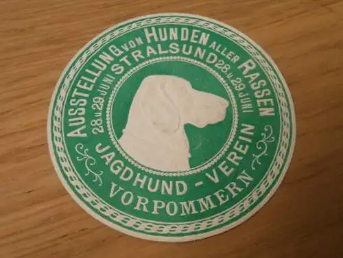Rasse-Hundeschau , Jagdhund-Verein Stralsund , Hundemarke , Siegelmarke ,Marke , Hunde , Reklame / Werbung , Mecklenburg