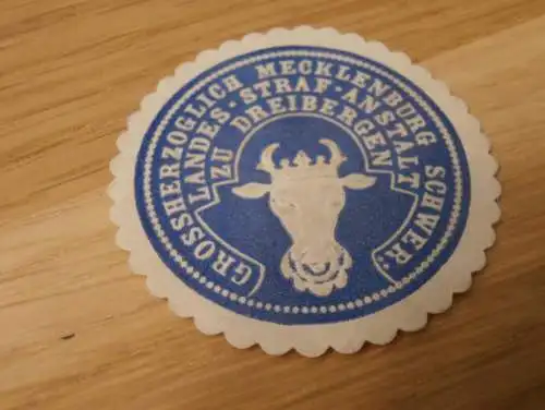 Landesstrafanstalt Dreibergen , alte Siegelmarke , Mecklenburg Schwerin !!