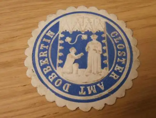 Closter Amt in Dobbertin , Kloster , alte Siegelmarke , Marke , Mecklenburg !!