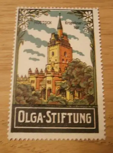Rostock - Kröpeliner Tor - Marke , Reklamemarke , Olga-Stiftung , Briefmarke , Sondermarke , Mecklenburg !!