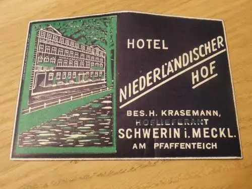 Etikett - Niederländischer Hof in Schwerin , Hoflieferant , Hotel , Brauerei , H. Krasemann , Mecklenburg !!