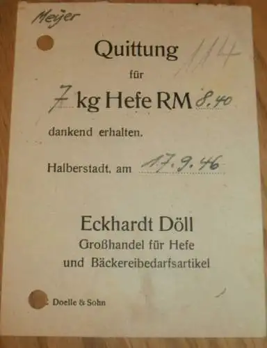 Bäckerei - Eckhardt Döll in Halberstadt , 1946 , 7 KG Hefe , alte Rechnung , Reklame / Werbung !!