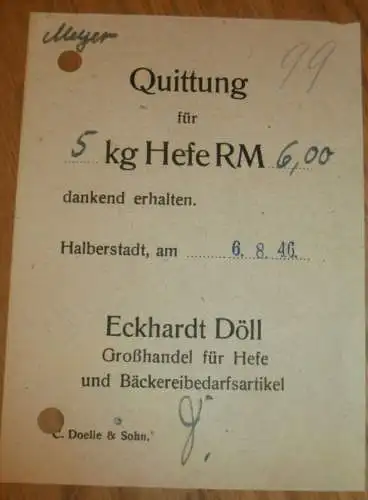 Bäckerei - Eckhardt Döll in Halberstadt , 1946 , 6KG Hefe , alte Rechnung , Reklame / Werbung !!