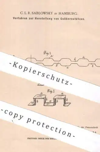 original Patent - C. L. R. Sablowsky , Hamburg , 1902 , Herst. von Gußkernstützen | Gusseisen , Eisen , Metall , Stahl !