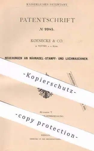 original Patent - Koenecke & Co. , Witten / Ruhr , 1879 , Nähnadel - Stampf- u. Lochmaschine | Nadel , Nadeln , Draht