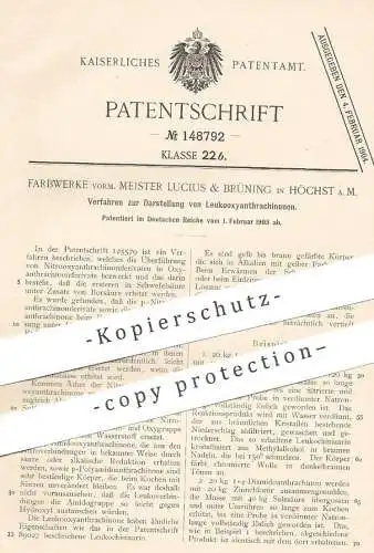 original Patent - Farbwerke vorm. Meister Lucius & Brüning , Höchst / Main , 1903 , Leukooxyanthrachinonen - Darstellung