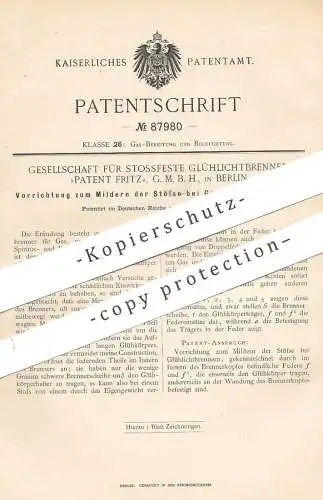 original Patent - Ges. für Stossfeste Glühlichtbrenner , Patent Fritz GmbH , Berlin , Gasglühlichtbrenner | Gasbrenner !