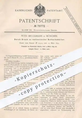 original Patent - Peter Bruckmann , München , 1894 , Durch Druck zu entleerender Butterbehälter | Butter - Presse !!!