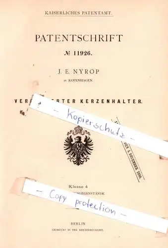 original Patent - J. E. Nyrop in Kopenhagen , 1880 , Verbesserter Kerzenhalter !!!